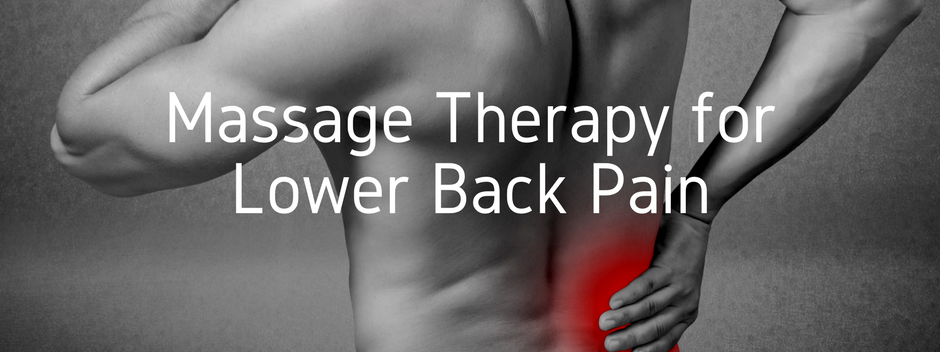 Do Massages Help Treat Lower Back Pain?