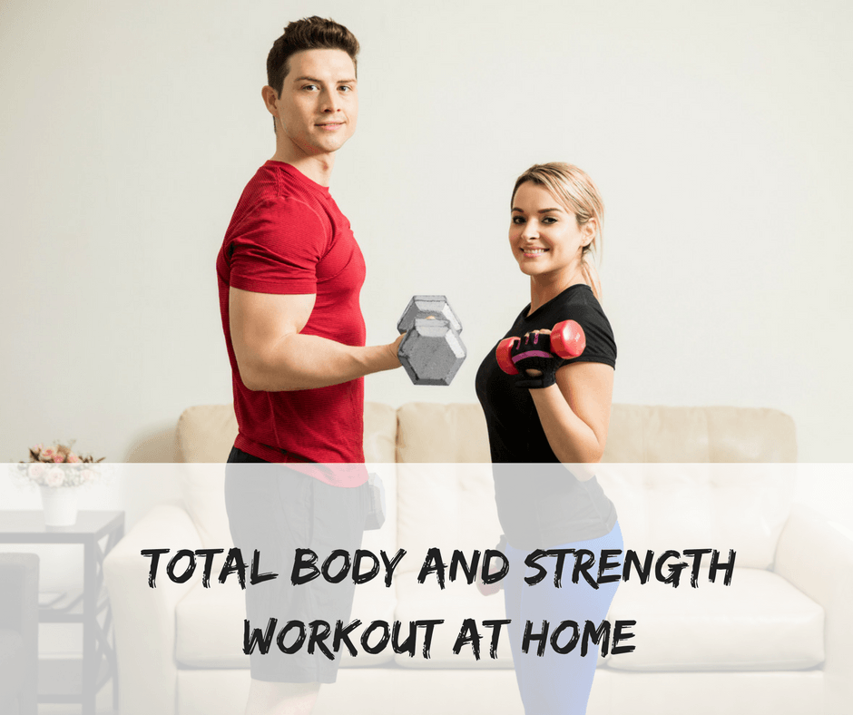 Total body and strength workout at home